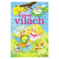 O třech vílách - Irena Kaftanová, Dagmar Ježková