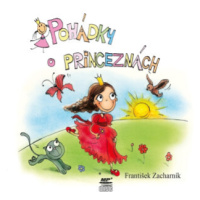 Pohádky o princeznách - František Zacharník - audiokniha