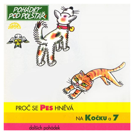 Proč se pes hněvá na kočku a 7 dalších pohádek - J.B. Heller - audiokniha SUPRAPHON