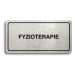 Accept Piktogram "FYZIOTERAPIE" (160 × 80 mm) (stříbrná tabulka - černý tisk)