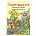 Český jazyk 2 - učebnice /NOVÁ ŘADA/