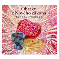 Obrazy z Nového zákona (audiokniha pro děti) | Renáta Fučíková, Jiří Dvořák