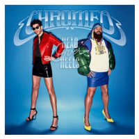 Chromeo: Head Over Hells