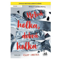 Mrtvá holka, dobrá holka - část druhá