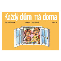 Každý dům má doma Artur - nakladatelství, s.r.o.