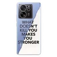 iSaprio Makes You Stronger - Xiaomi 13T / 13T Pro