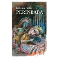 Perinbaba - Ľubomír Feldek - kniha z kategorie Pohádky