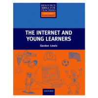 Primary Resource Books for Teachers The Internet and Young Learners Oxford University Press
