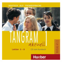 Tangram aktuell 1: Lektion 5-8: Audio-CD zum Kursbuch - Christoph Wortberg