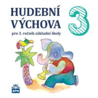 Hudební výchova pro 3. ročník ZŠ - CD - Marie Lišková