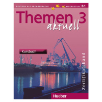 Themen aktuell 3 Zertifikatsband Kursbuch Hueber Verlag