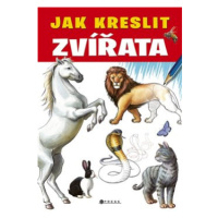 Jak kreslit zvířata - kolektiv