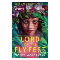 Lord of the Fly Fest - Goldy Moldavsky - kniha z kategorie Fantasy