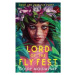 Lord of the Fly Fest - Goldy Moldavsky - kniha z kategorie Fantasy