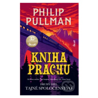 Kniha Prachu: Tajné spoločenstvo - Philip Pullman - kniha z kategorie Beletrie pro děti