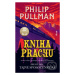 Kniha Prachu: Tajné spoločenstvo - Philip Pullman - kniha z kategorie Beletrie pro děti