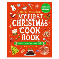 My First Christmas Cook Book - David Atherton, Katie Cottle (ilustrátor) - kniha z kategorie Kuc