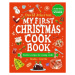 My First Christmas Cook Book - David Atherton, Katie Cottle (ilustrátor) - kniha z kategorie Kuc