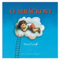 O mráčkovi - Pavel Čech