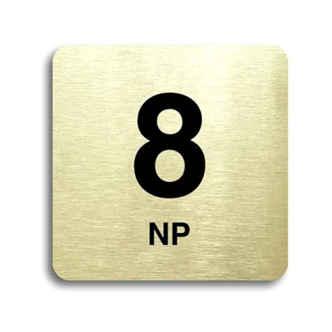 Accept Piktogram "8 NP" (80 × 80 mm) (zlatá tabulka - černý tisk bez rámečku)