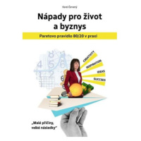 Nápady pro život a byznys - Paretovo pravidlo 20/80 v praxi