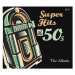 Various: Super Hits Of The 50's - The Album (2x CD) - CD