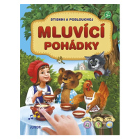 Mluvící pohádky - Stiskni a poslouchej - kniha z kategorie Naučné knihy