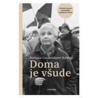 Doma je všude - Coudenhove-Kalergi Barbara