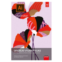 Adobe Illustrator: Oficiální výukový kurz Computer Press