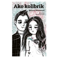 Ako kolibrík - Barbora Škovierová - kniha z kategorie Beletrie pro děti