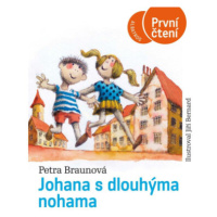 Johana s dlouhýma nohama - Petra Braunová