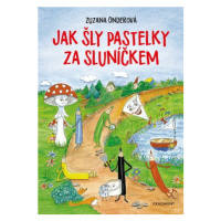 Jak šly pastelky za sluníčkem | Zuzana Onderová