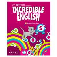 Incredible English Starter (New Edition) Coursebook Oxford University Press