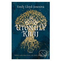 Utonulý kraj - Emily Lloyd-Jones - kniha z kategorie Fantasy