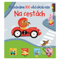 Poznávame 100 věcí okolo nás: Na cestách - kniha z kategorie Pro děti