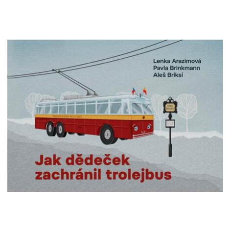 Jak dědeček zachránil trolejbus Paseka