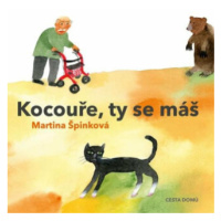 Kocouře, Ty se máš - Martina Špinková