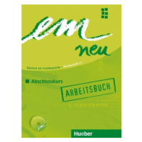 em neu 2008 Abschlusskurs: Arbeitsbuch - Orth Jutta