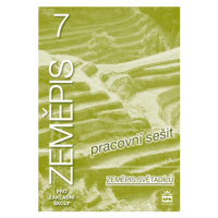 Zeměpis pro základní školy 7 – Zeměpis světadílů, pracovní sešit - Jaromír Demek