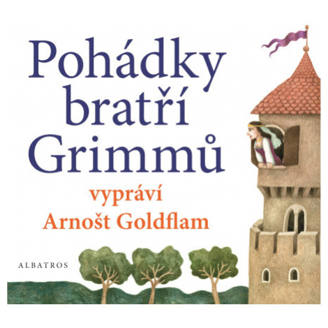 Pohádky bratří Grimmů vypráví Arnošt Goldflam (audiokniha pro děti) ALBATROS