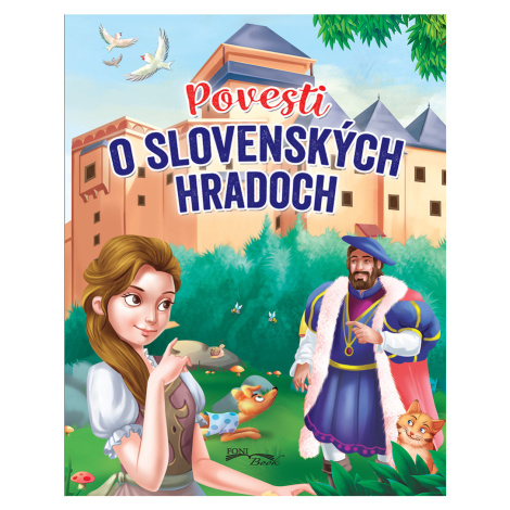 Povesti o slovenských hradoch FONI book