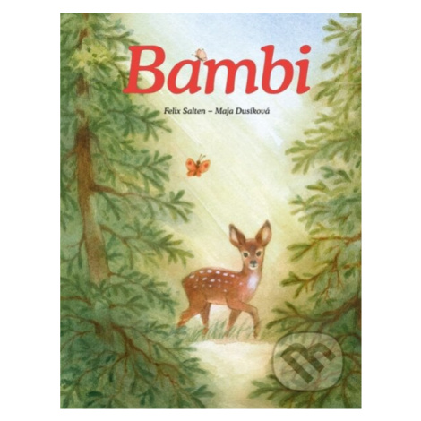 Bambi - Felix Salten, Maja Dusíková (ilustrátor) - kniha z kategorie Pohádky Fortuna Libri