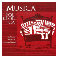 Musica Folklorica: Spal bych, spal bych, žena mi nedá... - CD