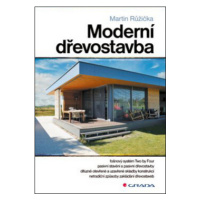 Moderní dřevostavba - Martin Růžička