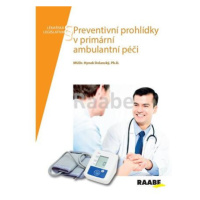 Preventivní prohlídky v primární ambulantní péči