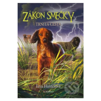 Zákon smečky 4: Trnitá cesta - Erin Hunter - kniha z kategorie Beletrie pro děti