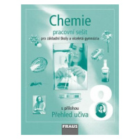 Chemie 8 pro ZŠ a víceletá gymnázia - Pracovní sešit