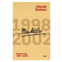 Bubáčci - Naddeníky 1998-2002