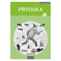 Prvouka 2 pro ZŠ (nová generace) příručka učitele Fraus