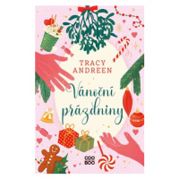 Vánoční prázdniny | Barbora Žižková, Tracy Andreen, Andrea Krajčovičová